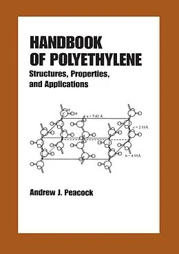 ePUB Handbook of Polyethylene von Andrew Peacock