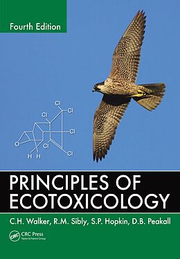 eBook (epub) Principles of Ecotoxicology de C. H. Walker, R. M. Sibly, D. B. Peakall