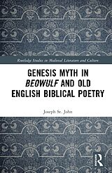 E-Book (pdf) Genesis Myth in Beowulf and Old English Biblical Poetry von Joseph St. John