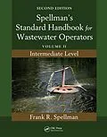 E-Book (epub) Spellman's Standard Handbook for Wastewater Operators von Frank R. Spellman