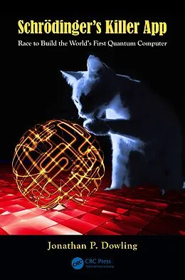 E-Book (epub) Schrödinger's Killer App von Jonathan P. Dowling