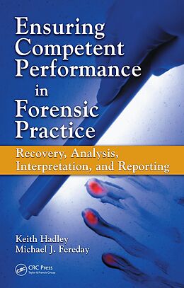 eBook (epub) Ensuring Competent Performance in Forensic Practice de Keith Hadley, Michael J. Fereday