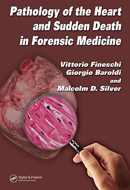 eBook (epub) Pathology of the Heart and Sudden Death in Forensic Medicine de Vittorio Fineschi, Giorgio Baroldi, Malcolm D. Silver