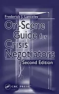 E-Book (epub) On-Scene Guide for Crisis Negotiators von Frederick J. Lanceley, William R. Crandall
