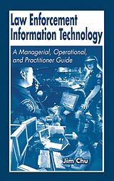 eBook (epub) Law Enforcement Information Technology de James Chu