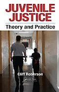 E-Book (epub) Juvenile Justice von Cliff Roberson