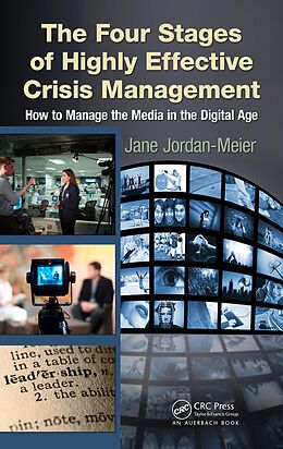 eBook (epub) The Four Stages of Highly Effective Crisis Management de Jane Jordan