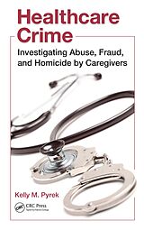 eBook (epub) Healthcare Crime de Kelly M. Pyrek