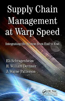 E-Book (epub) Supply Chain Management at Warp Speed von Eli Schragenheim, H William Dettmer, J. Wayne Patterson
