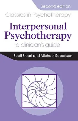 E-Book (epub) Interpersonal Psychotherapy 2E von Scott Stuart, Michael Robertson
