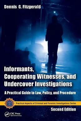 E-Book (epub) Informants, Cooperating Witnesses, and Undercover Investigations von Dennis G. Fitzgerald, Simon Coffey