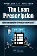 E-Book (epub) The Lean Prescription von Patricia A. Gabow, Philip L. Goodman