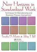 E-Book (epub) New Horizons in Standardized Work von Timothy D. Martin, Jeffrey T. Bell