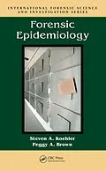 E-Book (epub) Forensic Epidemiology von Steven A. Koehler, Peggy A. Brown