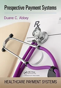 E-Book (epub) Prospective Payment Systems von Duane C. Abbey