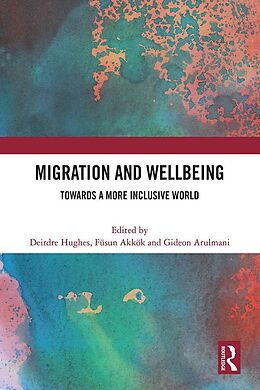 E-Book (epub) Migration and Wellbeing von 