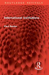 E-Book (pdf) International Institutions von Paul Reuter