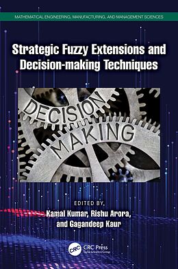 eBook (epub) Strategic Fuzzy Extensions and Decision-making Techniques de 