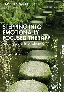 E-Book (pdf) Stepping into Emotionally Focused Therapy von Lorrie L. Brubacher