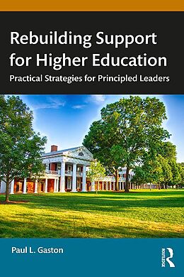 eBook (pdf) Rebuilding Support for Higher Education de Paul L. Gaston