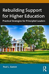 eBook (epub) Rebuilding Support for Higher Education de Paul L. Gaston