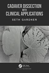 E-Book (pdf) Cadaver Dissection with Clinical Applications von Seth Gardner