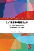 ePUB Faith in Foreign Aid von Susan Turner Haynes
