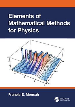 eBook (pdf) Elements of Mathematical Methods for Physics de Francis E. Mensah