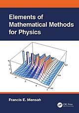 eBook (epub) Elements of Mathematical Methods for Physics de Francis E. Mensah