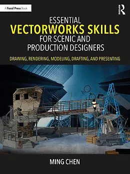 E-Book (pdf) Essential Vectorworks Skills for Scenic and Production Designers von Ming Chen