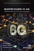 E-Book (pdf) Blockchains in 6G von Mischa Dohler, Diego R. Lopez, Chonggang Wang