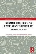 E-Book (epub) Norman Maclean's "A River Runs through It" von George H. Jensen, Heidi Skurat Harris