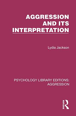 eBook (epub) Aggression and its Interpretation de Lydia Jackson