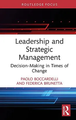 E-Book (epub) Leadership and Strategic Management von Paolo Boccardelli, Federica Brunetta