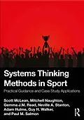 E-Book (epub) Systems Thinking Methods in Sport von Scott Mclean, Mitchell Naughton, Gemma Read