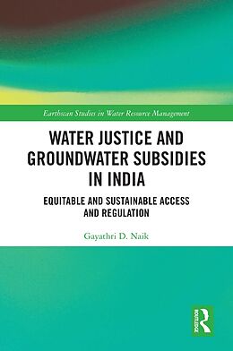 eBook (pdf) Water Justice and Groundwater Subsidies in India de Gayathri D. Naik