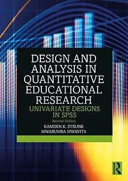 ePUB Design and Analysis in Quantitative Educational Research von Kamden K. Strunk, Mwarumba Mwavita