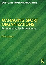 eBook (epub) Managing Sport Organizations de Dan Covell, Sharianne Walker