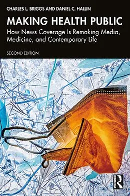 E-Book (pdf) Making Health Public von Charles L. Briggs, Daniel C. Hallin