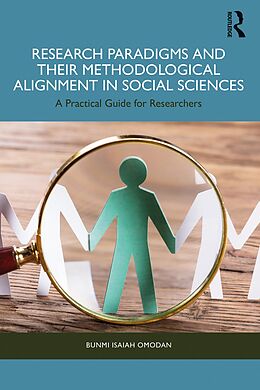 eBook (pdf) Research Paradigms and Their Methodological Alignment in Social Sciences de Bunmi Isaiah Omodan
