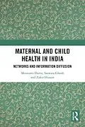 E-Book (epub) Maternal and Child Health in India von Mousumi Dutta, Saswata Ghosh, Zakir Husain