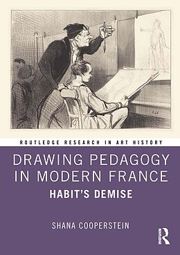 eBook (pdf) Drawing Pedagogy in Modern France de Shana Cooperstein