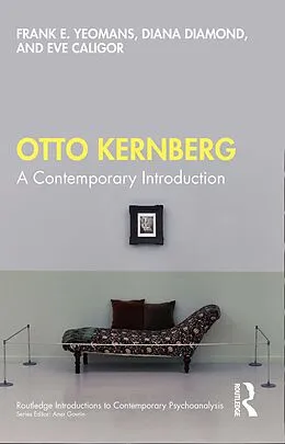 E-Book (pdf) Otto Kernberg von Frank E. Yeomans, Diana Diamond, Eve Caligor
