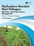 ePUB Phyllosphere Microbial Plant Pathogens: Detection and Crop Disease Management von P. Narayanasamy