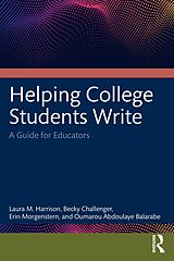 eBook (pdf) Helping College Students Write de Laura M. Harrison, Becky Challenger, Erin Morgenstern