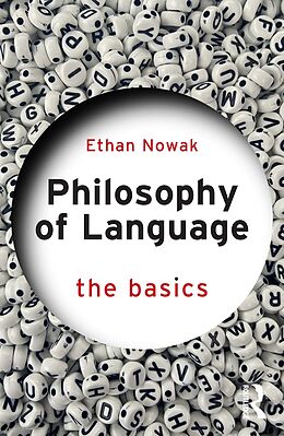 eBook (pdf) Philosophy of Language: The Basics de Ethan Nowak