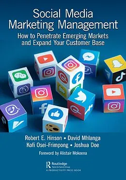 E-Book (pdf) Social Media Marketing Management von Robert E. Hinson, David Mhlanga, Kofi Osei-Frimpong