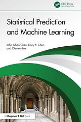 eBook (epub) Statistical Prediction and Machine Learning de John Tuhao Chen, Clement Lee, Lincy Y. Chen