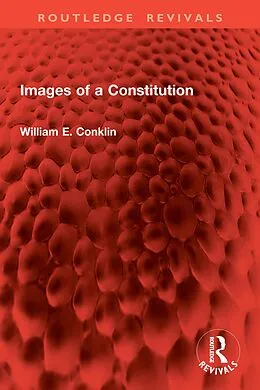 E-Book (pdf) Images of a Constitution von William E. Conklin