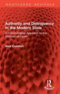 E-Book (pdf) Authority and Delinquency in the Modern State von Alex Comfort